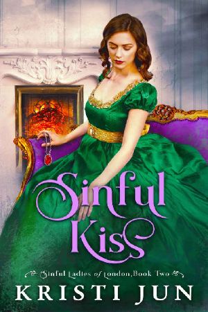 [Sinful Ladies of London 02] • Sinful Kiss